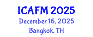 International Conference on Actuarial and Financial Mathematics (ICAFM) December 16, 2025 - Bangkok, Thailand