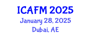 International Conference on Actuarial and Financial Mathematics (ICAFM) January 28, 2025 - Dubai, United Arab Emirates