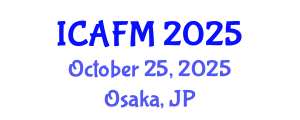 International Conference on Actuarial and Financial Mathematics (ICAFM) October 25, 2025 - Osaka, Japan