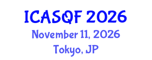 International Conference on Actuarial Science and Quantitative Finance (ICASQF) November 11, 2026 - Tokyo, Japan