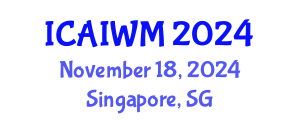 International Conference on Adaptive and Integrative Water Management (ICAIWM) November 18, 2024 - Singapore, Singapore