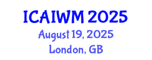 International Conference on Adaptive and Integrative Water Management (ICAIWM) August 19, 2025 - London, United Kingdom