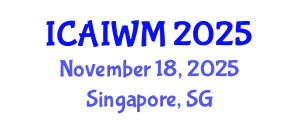 International Conference on Adaptive and Integrative Water Management (ICAIWM) November 18, 2025 - Singapore, Singapore