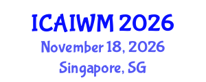 International Conference on Adaptive and Integrative Water Management (ICAIWM) November 18, 2026 - Singapore, Singapore