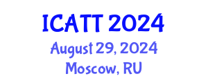 International Conference on Addiction Treatment and Therapy (ICATT) August 29, 2024 - Moscow, Russia
