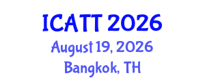 International Conference on Addiction Treatment and Therapy (ICATT) August 19, 2026 - Bangkok, Thailand International Conference on Addiction Treatment and Therapy (ICATT) August 19, 2026 - Bangkok, Thailand