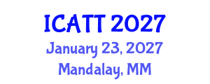 International Conference on Addiction Treatment and Therapy (ICATT) January 23, 2027 - Mandalay, Myanmar International Conference on Addiction Treatment and Therapy (ICATT) January 23, 2027 - Mandalay, Myanmar
