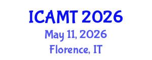 International Conference on Additive Manufacturing Technologies (ICAMT) May 11, 2026 - Florence, Italy International Conference on Additive Manufacturing Technologies (ICAMT) May 11, 2026 - Florence, Italy