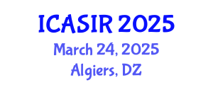 International Conference on Administrative Science and International Relations (ICASIR) March 24, 2025 - Algiers, Algeria