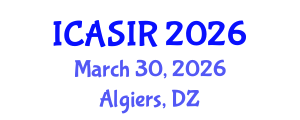 International Conference on Administrative Science and International Relations (ICASIR) March 30, 2026 - Algiers, Algeria International Conference on Administrative Science and International Relations (ICASIR) March 30, 2026 - Algiers, Algeria