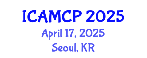 International Conference on Adolescent Medicine and Child Psychology (ICAMCP) April 17, 2025 - Seoul, Republic of Korea