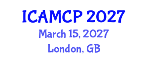 International Conference on Adolescent Medicine and Child Psychology (ICAMCP) March 15, 2027 - London, United Kingdom International Conference on Adolescent Medicine and Child Psychology (ICAMCP) March 15, 2027 - London, United Kingdom