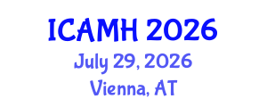 International Conference on Adolescent Mental Health (ICAMH) July 29, 2026 - Vienna, Austria