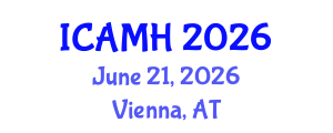 International Conference on Adolescent Mental Health (ICAMH) June 21, 2026 - Vienna, Austria