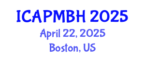 International Conference on Adolescent Psychiatry, Mental and Behavioral Health (ICAPMBH) April 22, 2025 - Boston, United States