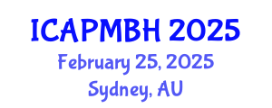International Conference on Adolescent Psychiatry, Mental and Behavioral Health (ICAPMBH) February 25, 2025 - Sydney, Australia