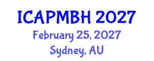 International Conference on Adolescent Psychiatry, Mental and Behavioral Health (ICAPMBH) February 25, 2027 - Sydney, Australia International Conference on Adolescent Psychiatry, Mental and Behavioral Health (ICAPMBH) February 25, 2027 - Sydney, Australia