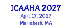 International Conference on Adsorption Analysis and Heterogeneous Adsorption (ICAAHA) April 17, 2027 - Marrakesh, Morocco International Conference on Adsorption Analysis and Heterogeneous Adsorption (ICAAHA) April 17, 2027 - Marrakesh, Morocco