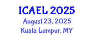 International Conference on Adult Education and Learning (ICAEL) August 23, 2025 - Kuala Lumpur, Malaysia
