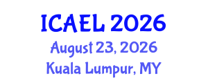 International Conference on Adult Education and Learning (ICAEL) August 23, 2026 - Kuala Lumpur, Malaysia