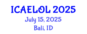 International Conference on Adult Education, Lifelong and Optimal Learning (ICAELOL) July 15, 2025 - Bali, Indonesia