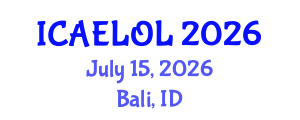 International Conference on Adult Education, Lifelong and Optimal Learning (ICAELOL) July 15, 2026 - Bali, Indonesia