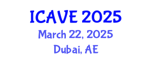 International Conference on Adult Vocational Education (ICAVE) March 22, 2025 - Dubai, United Arab Emirates