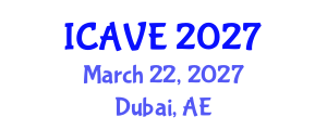 International Conference on Adult Vocational Education (ICAVE) March 22, 2027 - Dubai, United Arab Emirates International Conference on Adult Vocational Education (ICAVE) March 22, 2027 - Dubai, United Arab Emirates