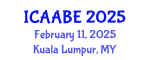 International Conference on Advanced Agricultural and Biosystems Engineering (ICAABE) February 11, 2025 - Kuala Lumpur, Malaysia