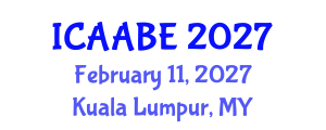 International Conference on Advanced Agricultural and Biosystems Engineering (ICAABE) February 11, 2027 - Kuala Lumpur, Malaysia International Conference on Advanced Agricultural and Biosystems Engineering (ICAABE) February 11, 2027 - Kuala Lumpur, Malaysia
