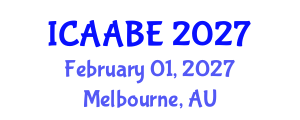 International Conference on Advanced Agricultural and Biosystems Engineering (ICAABE) February 01, 2027 - Melbourne, Australia International Conference on Advanced Agricultural and Biosystems Engineering (ICAABE) February 01, 2027 - Melbourne, Australia