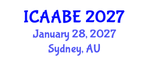 International Conference on Advanced Agricultural and Biosystems Engineering (ICAABE) January 28, 2027 - Sydney, Australia International Conference on Advanced Agricultural and Biosystems Engineering (ICAABE) January 28, 2027 - Sydney, Australia