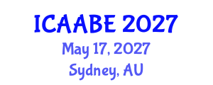 International Conference on Advanced Agricultural and Biosystems Engineering (ICAABE) May 17, 2027 - Sydney, Australia International Conference on Advanced Agricultural and Biosystems Engineering (ICAABE) May 17, 2027 - Sydney, Australia