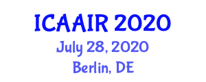 International Conference on Advanced Artificial Intelligence and Robotics (ICAAIR) July 28, 2020 - Berlin, Germany