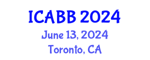 International Conference on Advanced Bioinformatics and Biology (ICABB) June 13, 2024 - Toronto, Canada