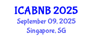 International Conference on Advanced Biomedicine and Network Biology (ICABNB) September 09, 2025 - Singapore, Singapore