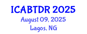 International Conference on Advanced Building Technologies and Disaster Reduction (ICABTDR) August 09, 2025 - Lagos, Nigeria
