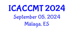 International Conference on Advanced Ceramics, Composites, Materials and Technologies (ICACCMT) September 05, 2024 - Málaga, Spain