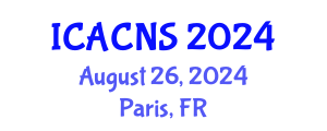 International Conference on Advanced Chemistry and Nanoparticle Synthesis (ICACNS) August 26, 2024 - Paris, France