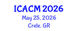 International Conference on Advanced Composite Materials (ICACM) May 25, 2026 - Crete, Greece International Conference on Advanced Composite Materials (ICACM) May 25, 2026 - Crete, Greece