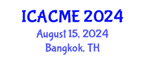 International Conference on Advanced Composites and Materials Engineering (ICACME) August 15, 2024 - Bangkok, Thailand