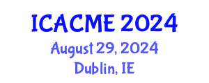 International Conference on Advanced Composites and Materials Engineering (ICACME) August 29, 2024 - Dublin, Ireland