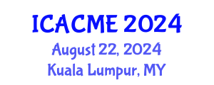 International Conference on Advanced Composites and Materials Engineering (ICACME) August 22, 2024 - Kuala Lumpur, Malaysia