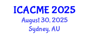 International Conference on Advanced Composites and Materials Engineering (ICACME) August 30, 2025 - Sydney, Australia
