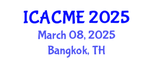 International Conference on Advanced Composites and Materials Engineering (ICACME) March 08, 2025 - Bangkok, Thailand