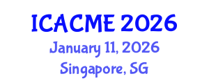International Conference on Advanced Composites and Materials Engineering (ICACME) January 11, 2026 - Singapore, Singapore