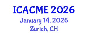 International Conference on Advanced Composites and Materials Engineering (ICACME) January 14, 2026 - Zurich, Switzerland