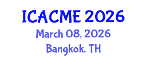International Conference on Advanced Composites and Materials Engineering (ICACME) March 08, 2026 - Bangkok, Thailand
