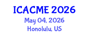 International Conference on Advanced Composites and Materials Engineering (ICACME) May 04, 2026 - Honolulu, United States International Conference on Advanced Composites and Materials Engineering (ICACME) May 04, 2026 - Honolulu, United States