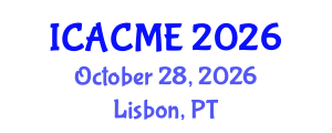 International Conference on Advanced Composites and Materials Engineering (ICACME) October 28, 2026 - Lisbon, Portugal